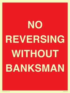 No Reversing Without Banksman